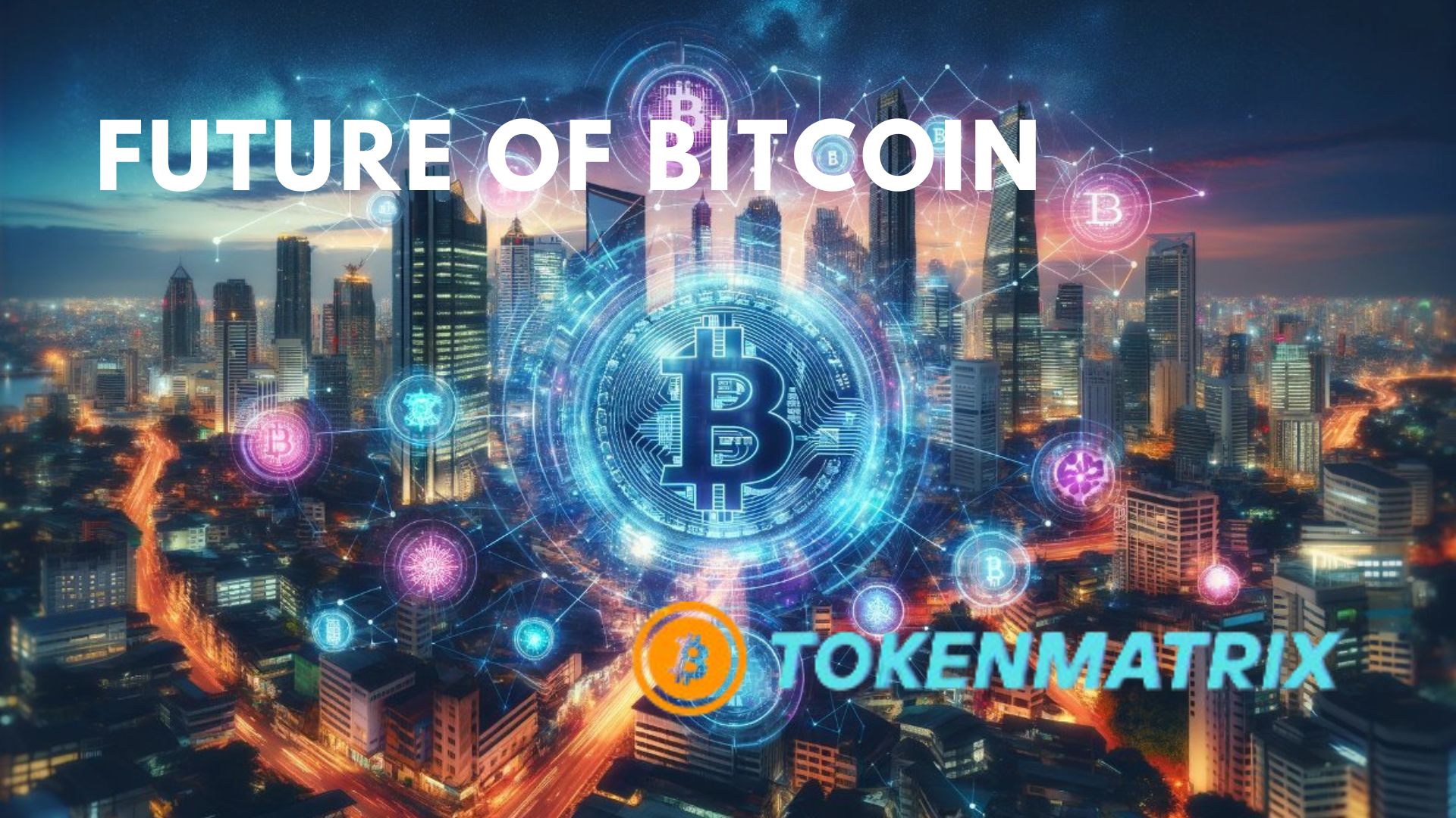 Future of Bitcoin