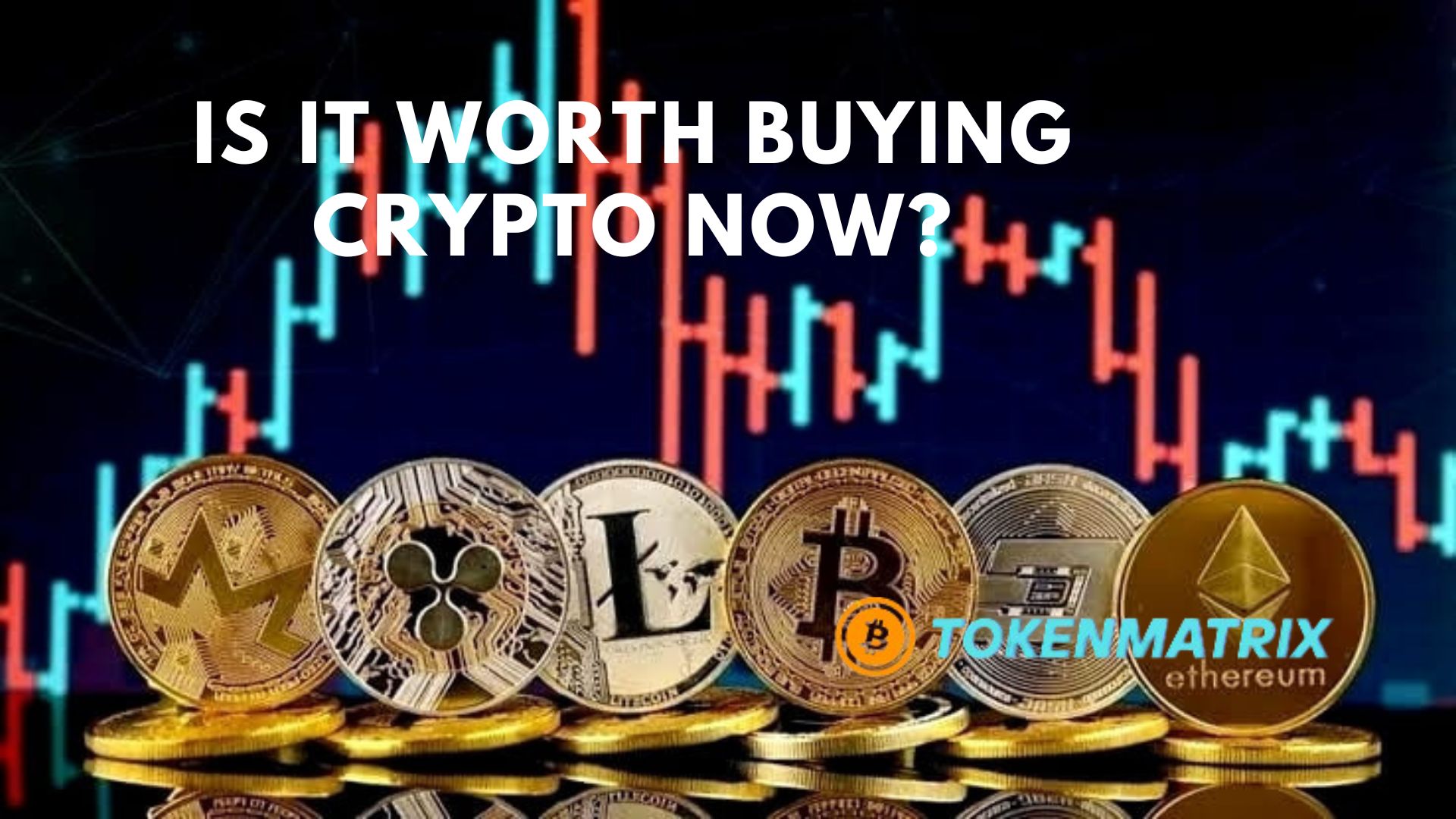 Is It Worth Buying Crypto Now?